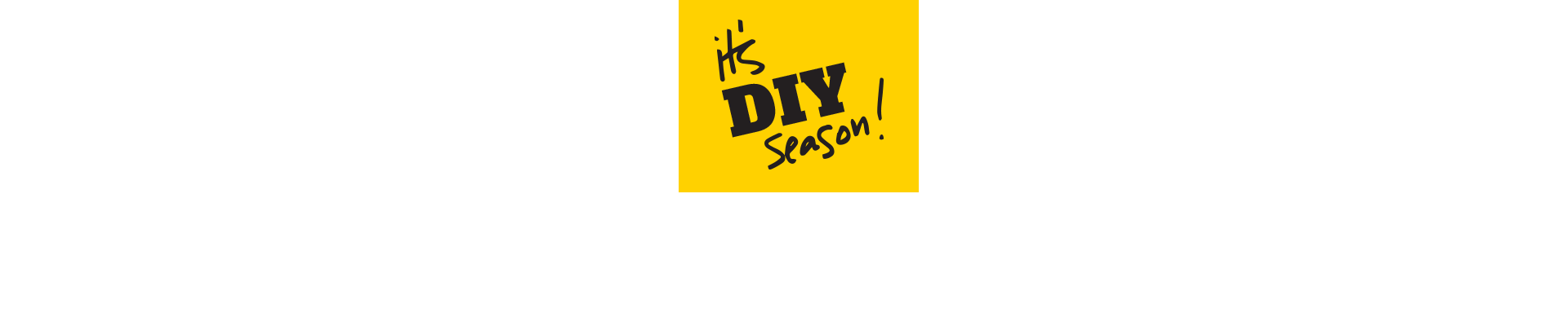 It's DIY Season