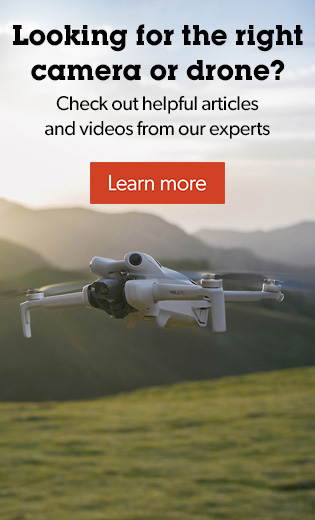 Looking for the right camera or drone? Check out helpful articles and videos from our experts. Learn more.