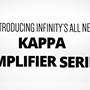 Infinity Kappa K4 From Infinity: Kappa Amps