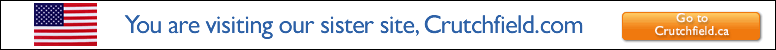You are visiting our sister site, Crutchfield.com. Go to Crutchfield Canada.