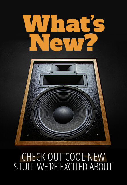 Whats new? Check out cool new stuff we're excited about