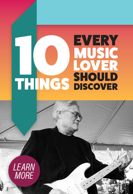 10 Things every music lover should discover