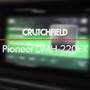 Pioneer DMH-220EX Crutchfield: Pioneer DMH-220EX display and controls demo