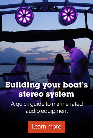 Building your boat's stereo system. A quick guide to marine-rated audio equipment.