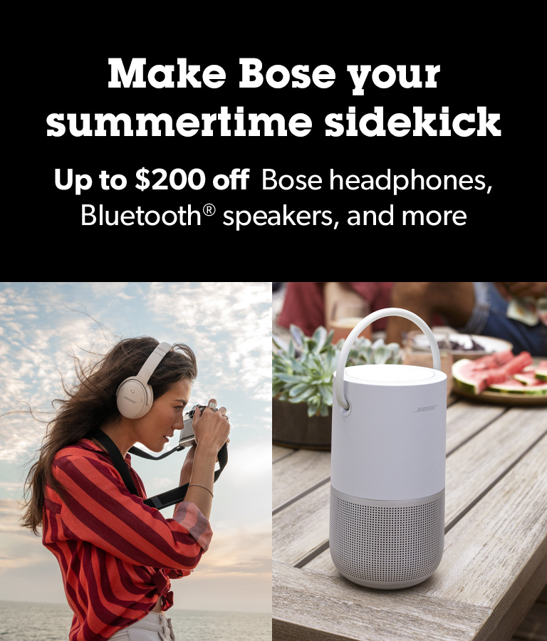 Up to $200 off Bose headphones, Bluetooth® speakers, and more