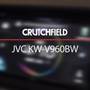 JVC KW-V960BW Crutchfield: JVC KW-V960BW display and controls demo