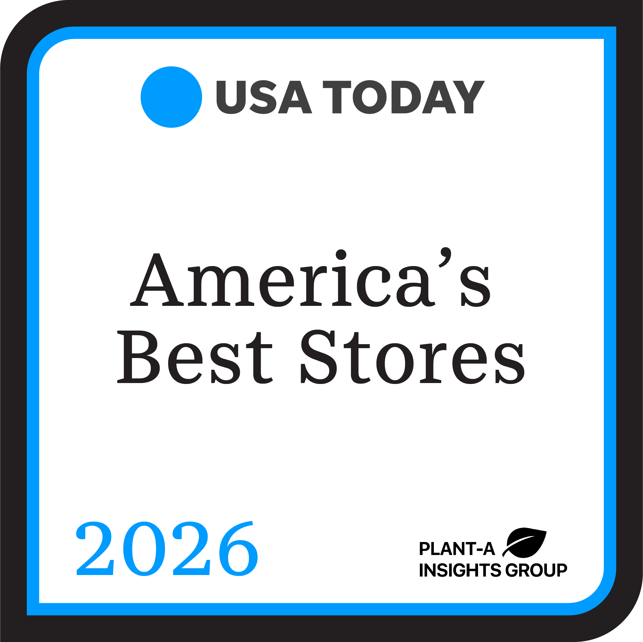 USA Today: America's Best Stores 2025 Award (Plant-A Insights Group)