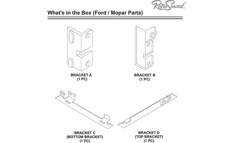 RetroSound 270-670 Installation Package RetroSound includes a selection of brackets that let you install the Newport to your specific vehicle