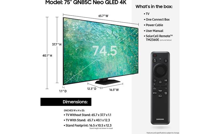 Samsung QN75QN85C Dimensions from manufacturer may vary slightly from Crutchfield's measurements