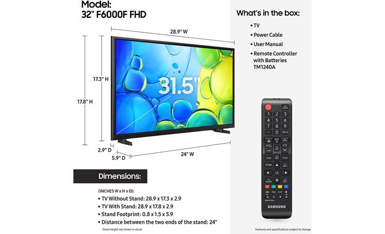 Samsung UN32F6000FFXZA Dimensions from manufacturer may vary slightly from Crutchfield's measurements