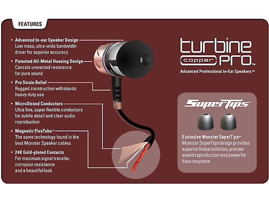 Monster® Turbine™ Pro Copper Monster's most accurate earbud